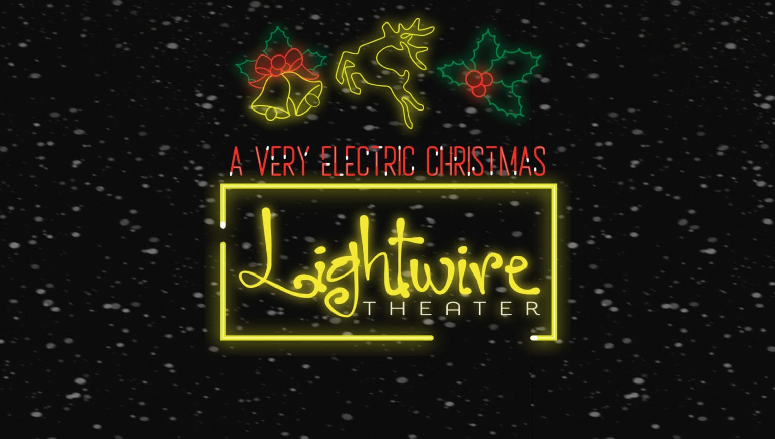 Lightwire Theater’s A Very Electric Christmas LYH Lynchburg Tourism