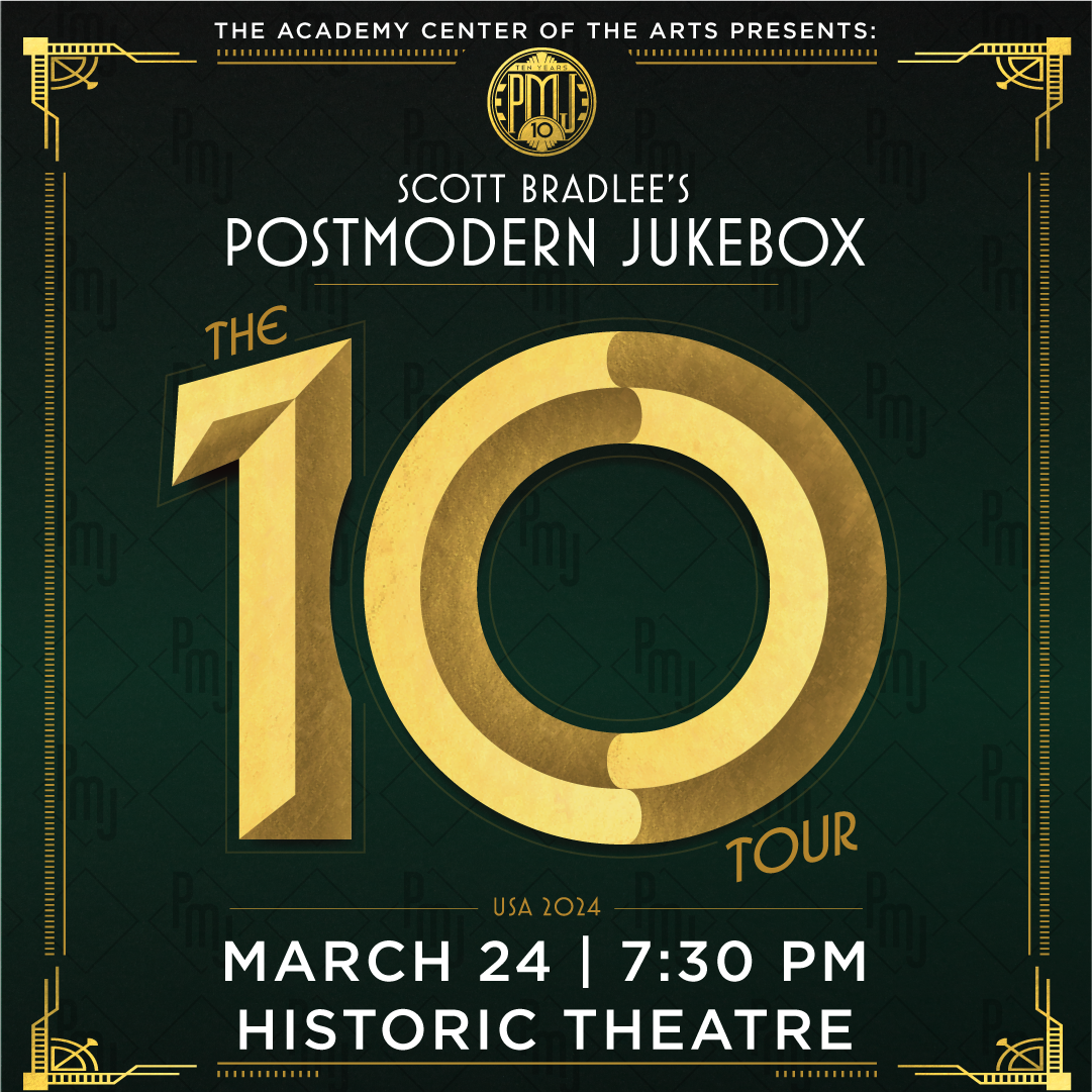 Postmodern Jukebox The 10 Tour LYH Lynchburg Tourism